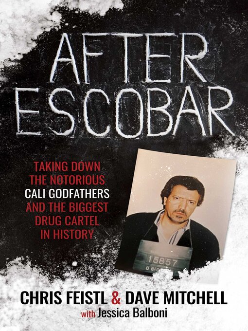 Title details for After Escobar by Chris Feistl - Available